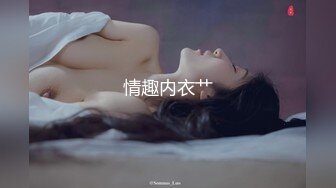 四川夫妻在惠州。宿舍的快乐。最后射肥臀（剧终））