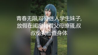 ⚫️⚫️高能预警！极品身材颜值巅峰！比女人还好看超骚外围T娘【紫苑】私拍，直男最爱