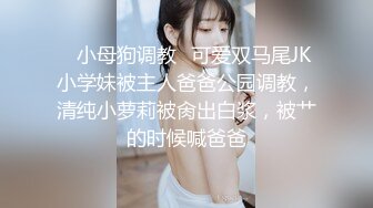 【新片速遞】 极品身材美女 都告诉你们屁屁大的水就多 还不信 不内射的都不是好朋友 大肉棒 超级美臀 视角享受[225MB/MP4/03:05]