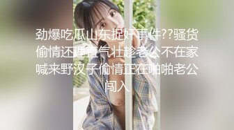 [原创] “快快点啊我要尿出来了”艺校舞蹈系花【视频中女主可以约，看下面简阶】