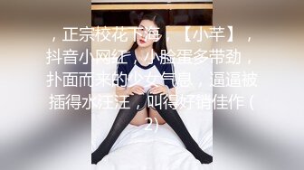 “你不摸我它怎么会有感觉呐”龙哥重庆嫖J偸录前后叫了两个妹子小姐质量都不错操多了J8不硬妹子着急了国语