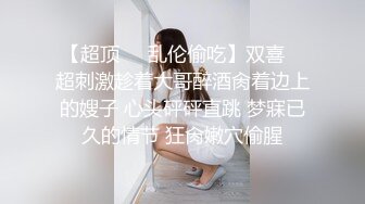 残念系列一～帅哥宾馆约炮～这节奏～这深度～这叫声～还能说什么？