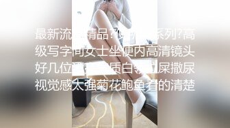 寻花偷拍系列-男主3500约操身材苗窕的洋装美女…