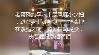 【露脸女神??超颜反差】精选20套高颜美女生活淫乱私拍甄选?巨乳妹子自慰啪啪 骚穴特写 脸穴同框 高清720P原版