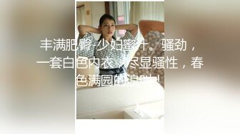 STP25238 颜值很高的女神，火辣热舞激情陪狼友骚，淫语互动撩骚，揉奶玩逼诱惑舞蹈，精彩刺激表情很骚好有劲不要错过