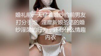 【新片速遞】&nbsp;&nbsp; ❤️√当过站街女的年轻后妈跟好大儿没羞没臊的操逼日常，连体黑丝销魂表情特写深喉，口技了得 无套骑乘吐舌[162GB/MP4/02:10:00]