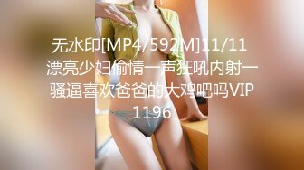 小胖历险记第10弹 大肥猪这次约了韩风美女，奶子极其好看，自然被大肥猪一顿无套狂艹！