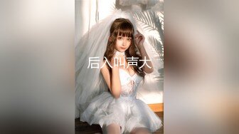 露脸COSER极品反差婊小玉儿 第三季 JK制服自慰玩穴 骑乘啪啪后入怼操内射 啪啪篇