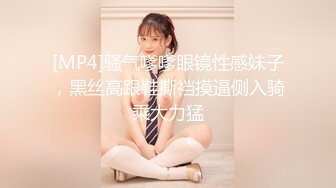 [2DF2] 气质范高挑性感长腿美女被新男友连哄带骗弄到公寓后要操她,开始激烈反抗拔掉短裤玩会嫩穴爽的想怎么干都行了[MP4/105MB][BT种子]