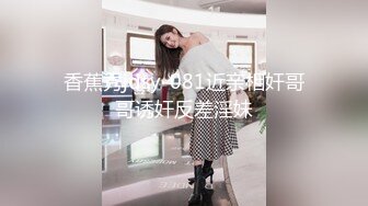 12月新合集~多才多艺的女神大秀【姑奶奶】尺度全开啊~扣逼喷水了【16V】 (15)