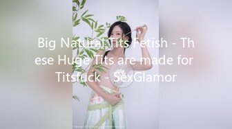 Big Natural Tits Fetish - These Huge Tits are made for Titsfuck - SexGlamor