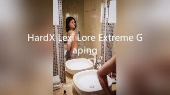 HardX Lexi Lore Extreme Gaping